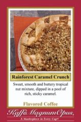 Rainforest Caramel Crunch Flavored Coffee